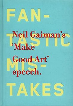 Make Good Art - Gaiman, Neil