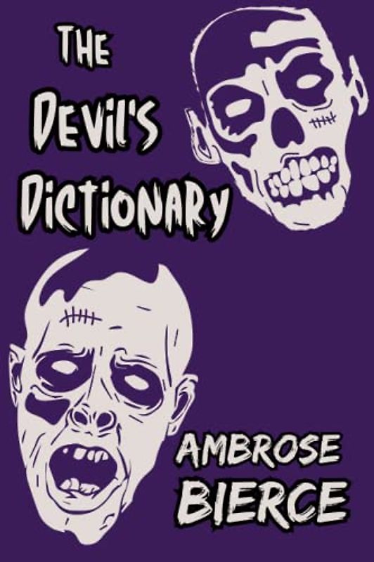The Devil's Dictionary (Annotated)
