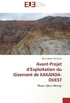 Avant-Projet d'Exploitation du Gisement de KAKANDA-OUEST