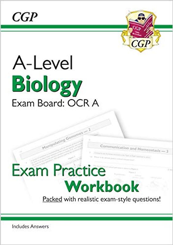 A-Level Biology: OCR A Year 1 & 2 Exam Practice Workbook - includes Answers (CGP OCR A A-Level Biology)