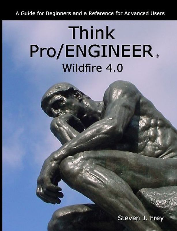 Think Pro/ENGINEER Wildfire 4.0