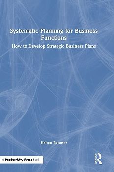 Systematic Planning for Business Functions