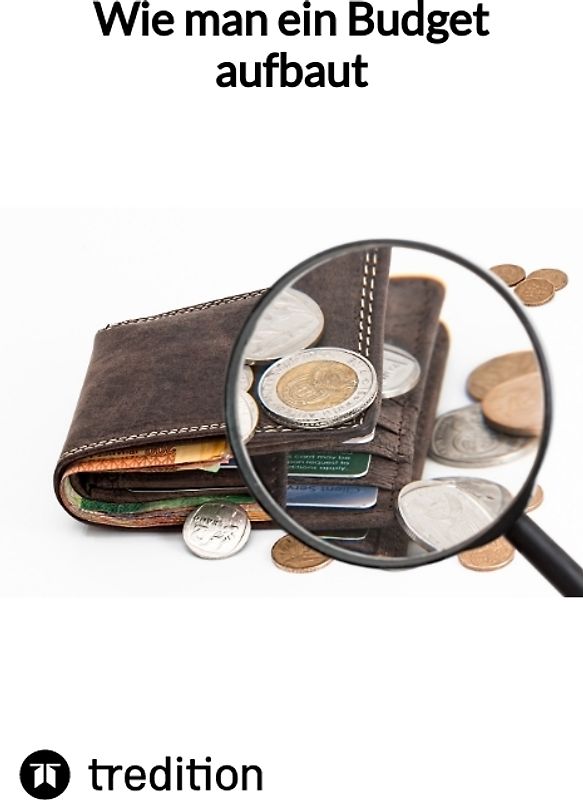 Wie man ein Budget aufbaut