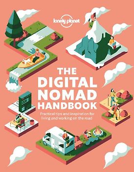 Lonely Planet the Digital Nomad Handbook
