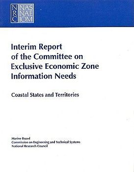 Interim Report of the Committee on Exclusive Economic Zone Information Needs