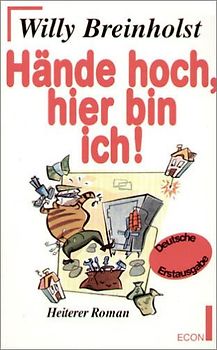 Hände hoch, hier bin ich!