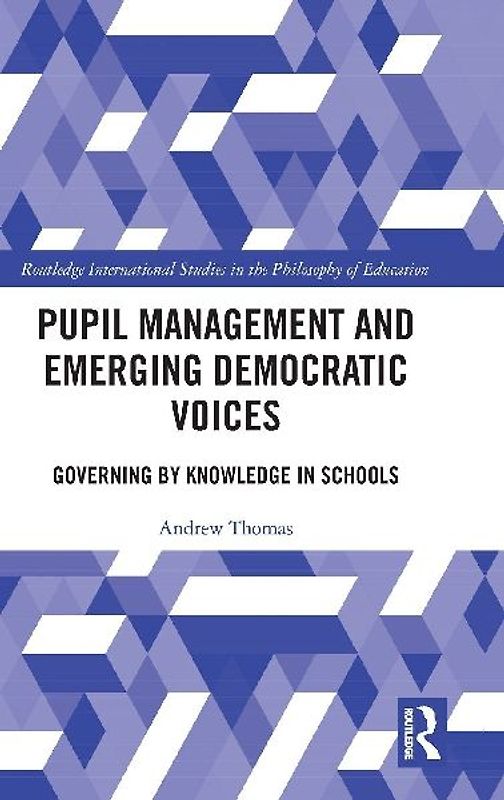Pupil Management and Emerging Democratic Voices