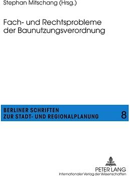 Fach- und Rechtsprobleme der Baunutzungsverordnung
