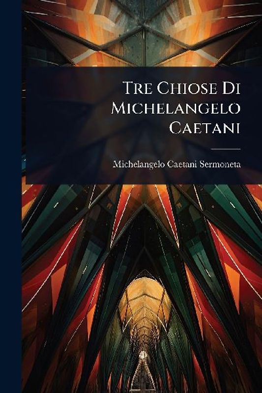 Tre Chiose Di Michelangelo Caetani
