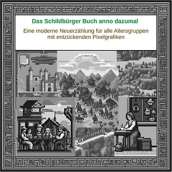Das Schildbürger Buch anno dazumal