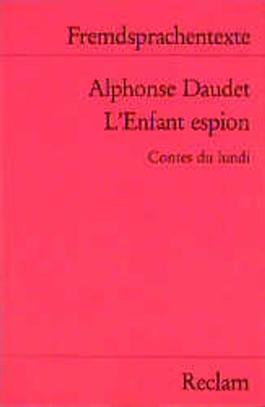 L'Enfant espion. Contes du lundi (Fremdsprachentexte)