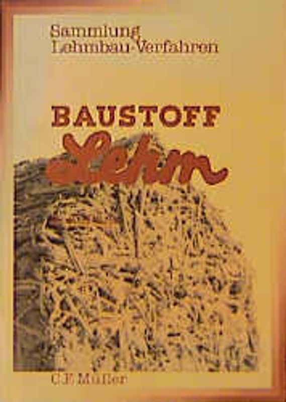 Baustoff Lehm