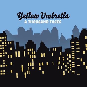 Yellow Umbrella - A Thousand Faces