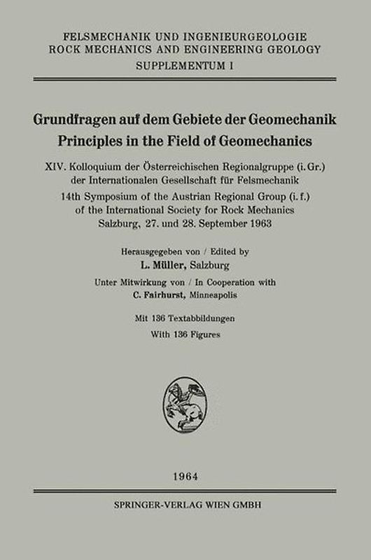 Grundfragen auf dem Gebiete der Geomechanik / Principles in the Field of Geomechanics