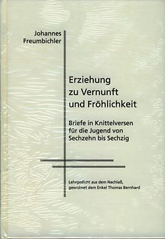 Erziehung zu Vernunft und Fröhlichkeit