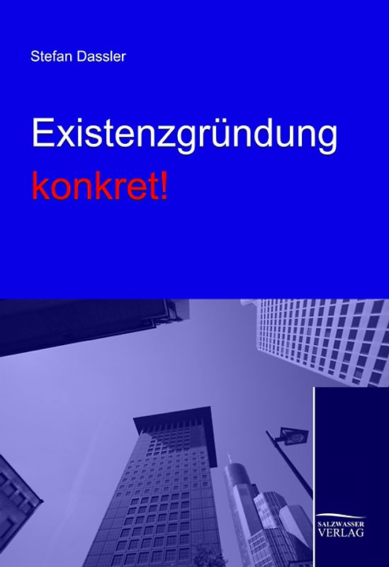 Existenzgründung konkret