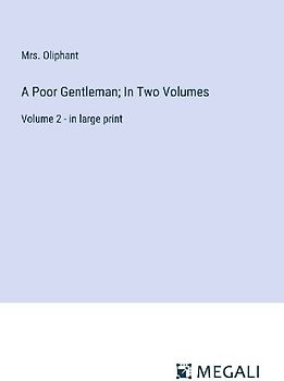 A Poor Gentleman; In Two Volumes
