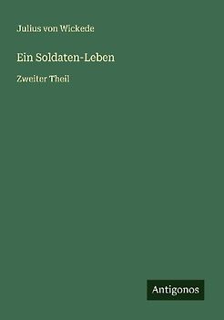 Ein Soldaten-Leben