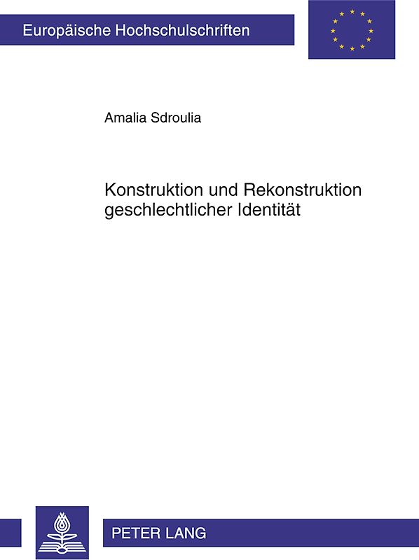 Konstruktion und Rekonstruktion geschlechtlicher Identitaet