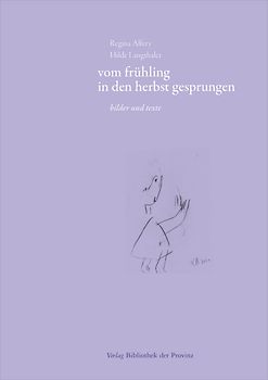 vom frühling in den herbst gesprungen