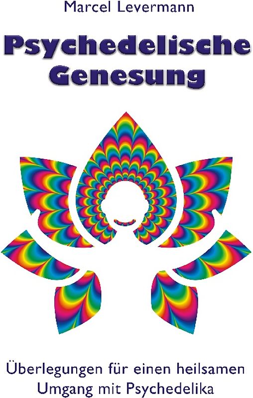Psychedelische Genesung