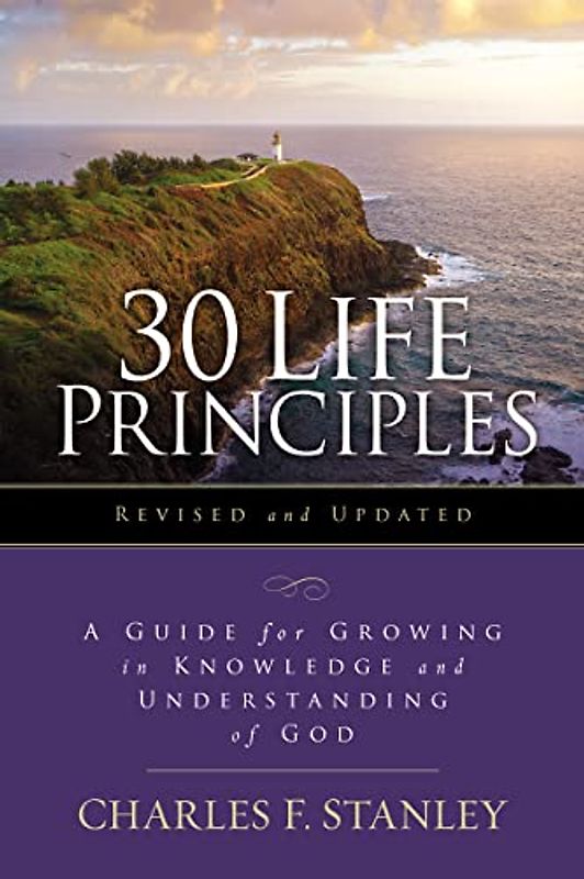 The 30 Life Principles, Revised and Updated
