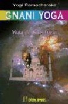 Gnani Yoga : yoga de sabiduría