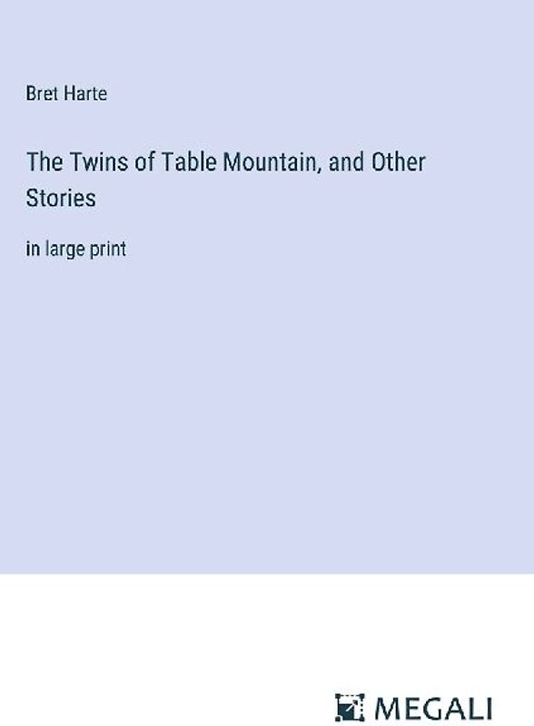 The Twins of Table Mountain, and Other Stories