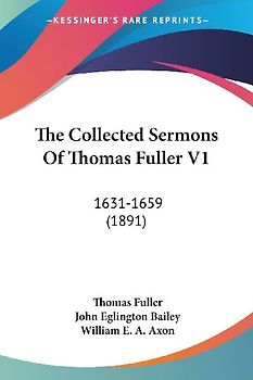 The Collected Sermons Of Thomas Fuller V1
