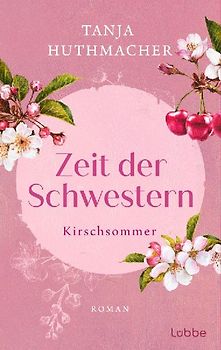 Zeit der Schwestern: Kirschsommer
