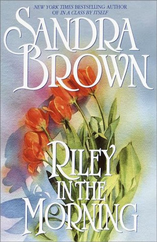 Riley in the Morning - Sandra Brown