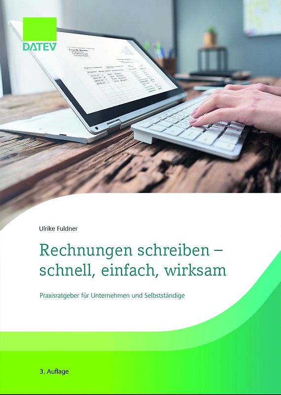 Rechnungen schreiben – schnell, einfach, wirksam