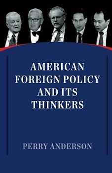 American Foreign Policy and Its Thinkers