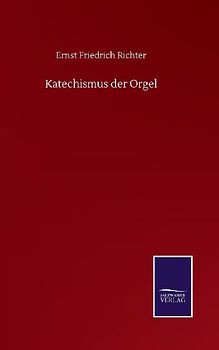 Katechismus der Orgel