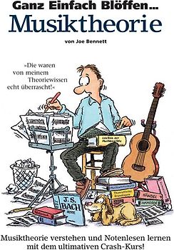 Ganz Einfach Blöffen ... Musiktheorie