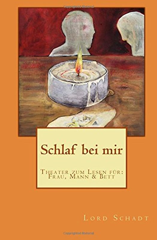 Schlaf bei mir - Schadt, Lord