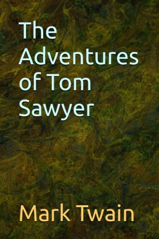 The Adventures of Tom Sawyer