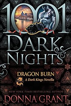 Dragon Burn: A Dark Kings Novella