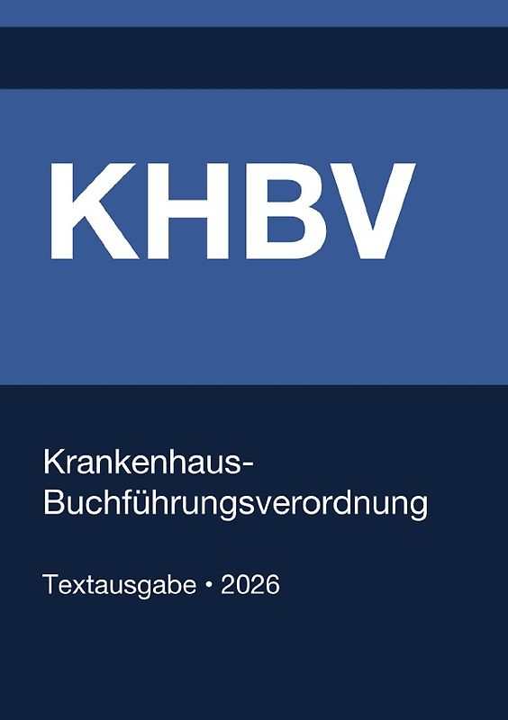 KHBV - Krankenhaus-Buchführungsverordnung (Deutschland) 2026
