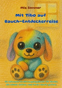 Mit Tibo auf Bauch-Entdeckerreise