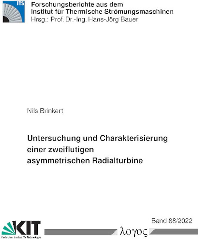 Untersuchung und Charakterisierung einer zweiflutigen asymmetrischen Radialturbine