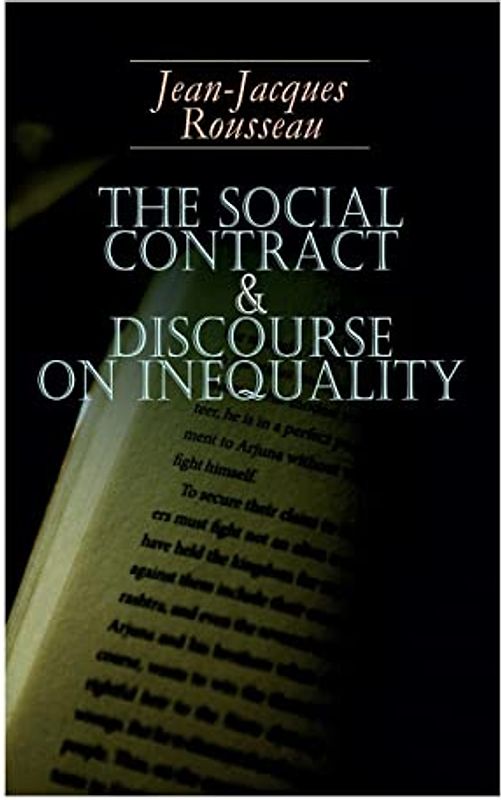The Social Contract & Discourse on Inequality