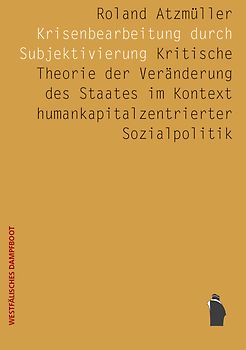 Krisenbearbeitung durch Subjektivierung