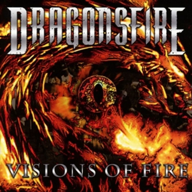 Dragonsfire - Visions Of Fire