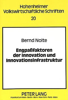 Engpaßfaktoren der Innovation und Innovationsinfrastruktur