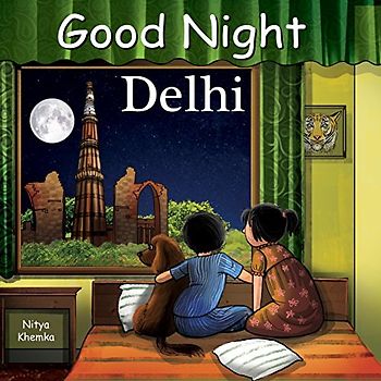 Good Night Delhi (Good Night Our World)