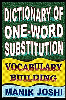 Dictionary of One-word Substitution: Vocabulary Building (English Word Power, Band 13)
