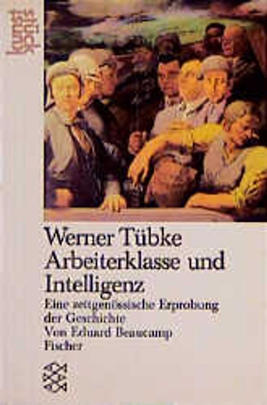 Werner Tübke: Arbeiterklasse und Intelligenz