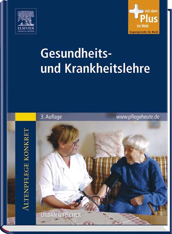Altenpflege konkret Gesundheits- und Krankheitslehre