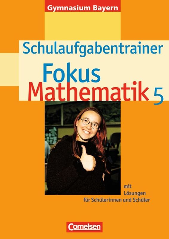 Fokus Mathematik - Gymnasium Bayern / 5. Jahrgangsstufe - Schulaufgabentrainer mit Lösungen